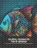 Colorful Freshwater Fish of Michigan