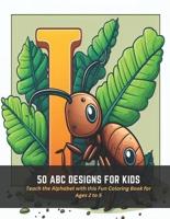 50 ABC Designs for Kids