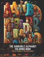 The Adorable Alphabet Coloring Book
