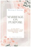 Marriage On Purpose