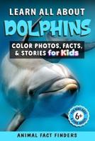 Learn All About Dolphins