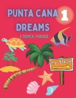 Punta Cana Dreams Tropical Paradise Coloring Book for Kids
