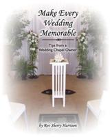 Make Every Wedding Memorable