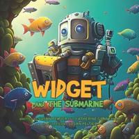 Widget and the Submarine