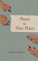 Phases & Their Places