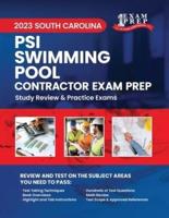 2023 South Carolina PSI Swimming Pool Contractor Exam Prep