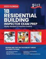 2023 Florida 1B Residential Building Inspector Exam Prep