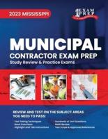 2023 Mississippi Municipal Contractor Exam Prep