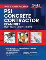 2023 South Carolina PSI Concrete Contractor Exam Prep