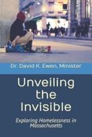 Unveiling the Invisible