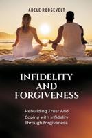 Infidelity and Forgiveness