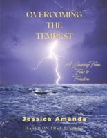Overcoming the Tempest
