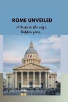 Rome Unveiled