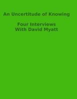 An Uncertitude Of Knowing