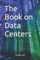 The Book on Data Centers