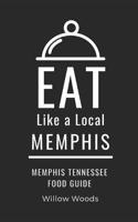 Eat Like a Local- Memphis
