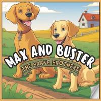 Max and Buster
