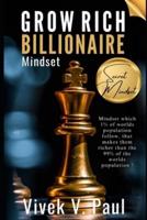 Billionaire Mindset To Grow Rich