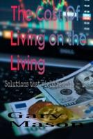 The Cost of Living on the Living