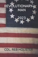 Revolutionary Man 2023