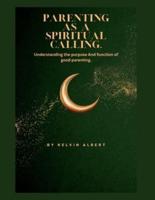 Parenting as a Spiritual Calling