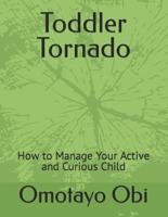 Toddler Tornado