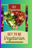 Be a Vegetarian