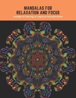 Mandalas for Relaxation and Focus