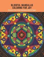 Blissful Mandalas Coloring for Joy
