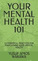 Your Mental Health 101