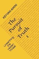 The Pursuit of Truth