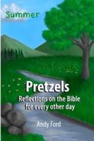 Pretzels (Summer Edition)