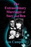 The Extraordinary Marriages of Suzy and Ben