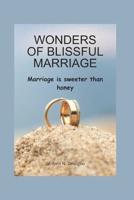 Wonders of Blissful Marriage