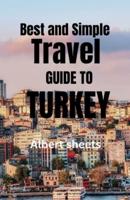 Best and Simple Travel Guide To Turkey