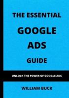 The Essential Google Ads Guide