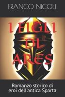 I Figli Di Ares