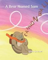 A Bear Named Sam