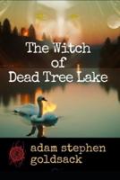 The Witch of Dead Tree Lake