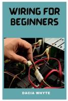 Wiring for Beginners