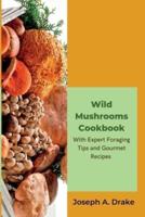 Wild Mushroom Book