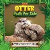 Epic Otter Facts for Kids