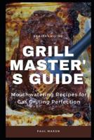 Grill Master's Guide