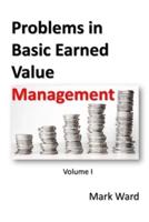 Problems in Basic Earned Value Management