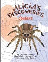 Alicia's Discoveries Spiders
