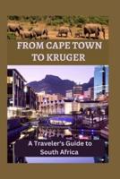 From Cape Town to Kruger