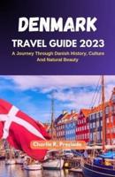 Denmark Travel Guide 2023