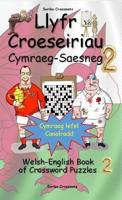 Llyfr Croeseiriau Cymraeg-Saesneg 2