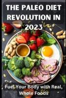 The Paleo Diet Revolution in 2023