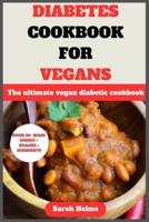 Diabetes Cookbook for Vegans